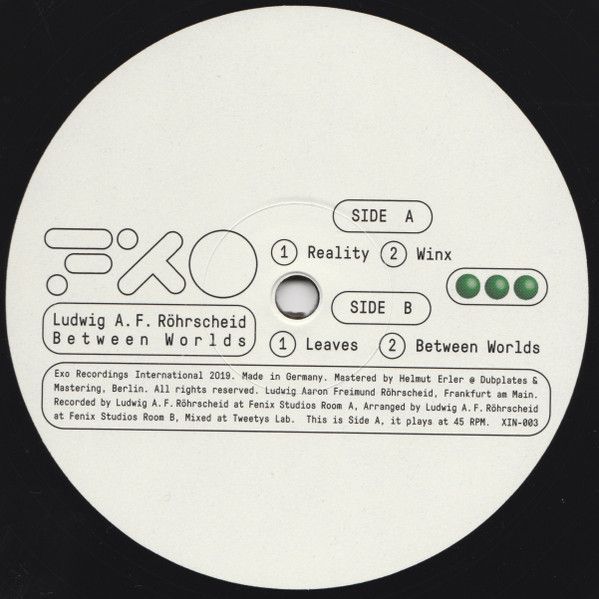 Ludwig A.F. Röhrscheid - Between Worlds | Exo Recordings International (XIN-003) - 2 Ludwig A.F. Röhrscheid - Between Worlds | Exo Recordings International (XIN-003) - 2
