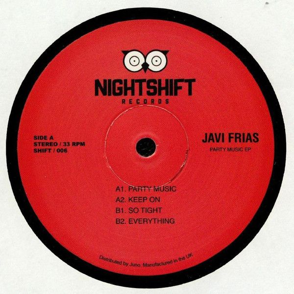 Javi Frías - Party Music EP | Night Shift Records (SHIFT / 006)