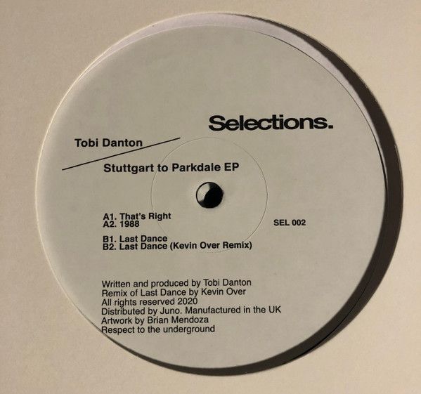 Tobi Danton - Stuttgart to Parkdale EP | Selections. (SEL 002)