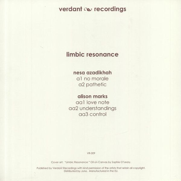 Nesa Azadikhah & Alison Marks - Limbic Resonance | Verdant Recordings (VR-009) - 2 Nesa Azadikhah & Alison Marks - Limbic Resonance | Verdant Recordings (VR-009) - 2