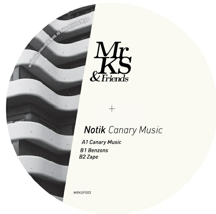 Notik - Canary Music | Mr KS & Friends (MRKSF003) - main