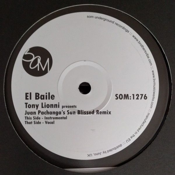 Tony Lionni - El Baile | SOM Underground (SOM 1276) - main Tony Lionni - El Baile | SOM Underground (SOM 1276) - main