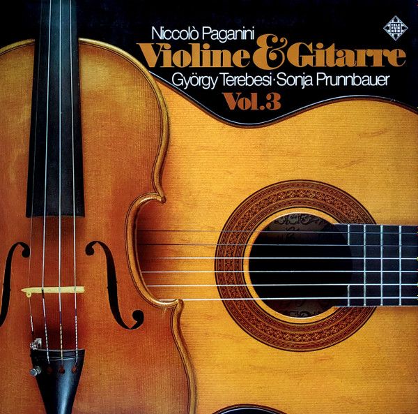 Niccolò Paganini , György Terebesi , Sonja Prunnbauer - Violine & Gitarre, Vol. 3 | Telefunken (6.41995 AS) - main