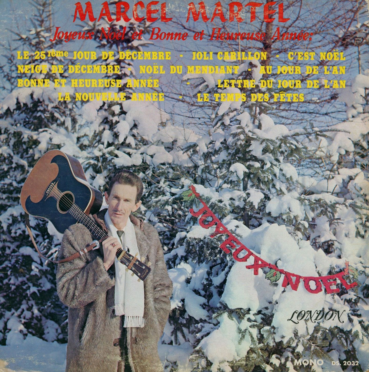Marcel Martel - Joyeux Noël / Bonne Et Heureuse Année | London Records (DS. 2032) - main Marcel Martel - Joyeux Noël / Bonne Et Heureuse Année | London Records (DS. 2032) - main