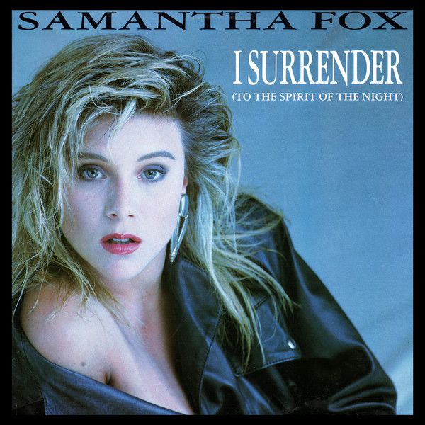 Samantha Fox - I Surrender (To The Spirit Of The Night) | Jive (FOXC-1201)