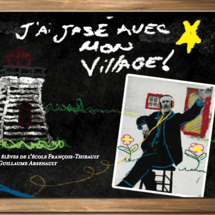 Guillaume Arsenault - J'ai jasé avec  mon village ! | Production de l'arbre () - main