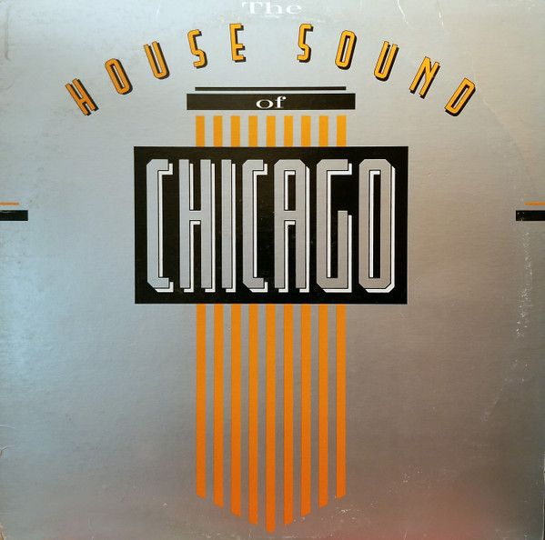 Various - The House Sound Of Chicago | D.J. International Records (828 022-1) - main