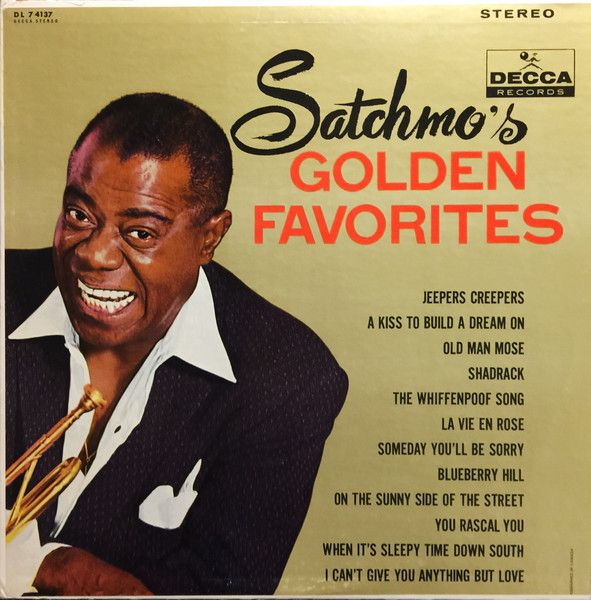 Louis Armstrong - Satchmo's Golden Favorites | Decca (DL 74137) - main