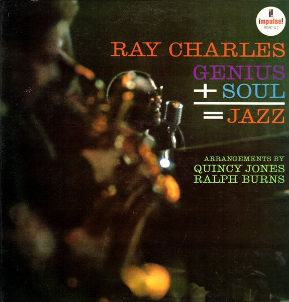 Ray Charles - Genius + Soul = Jazz | Sparton Impulse! Records (A-2) - main