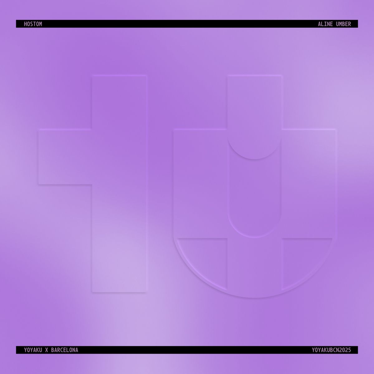 HOSTOM  &  Aline Umber - Yoyaku Barcelona 2025 | Yoyaku (YOYAKUBCN2025) - 2