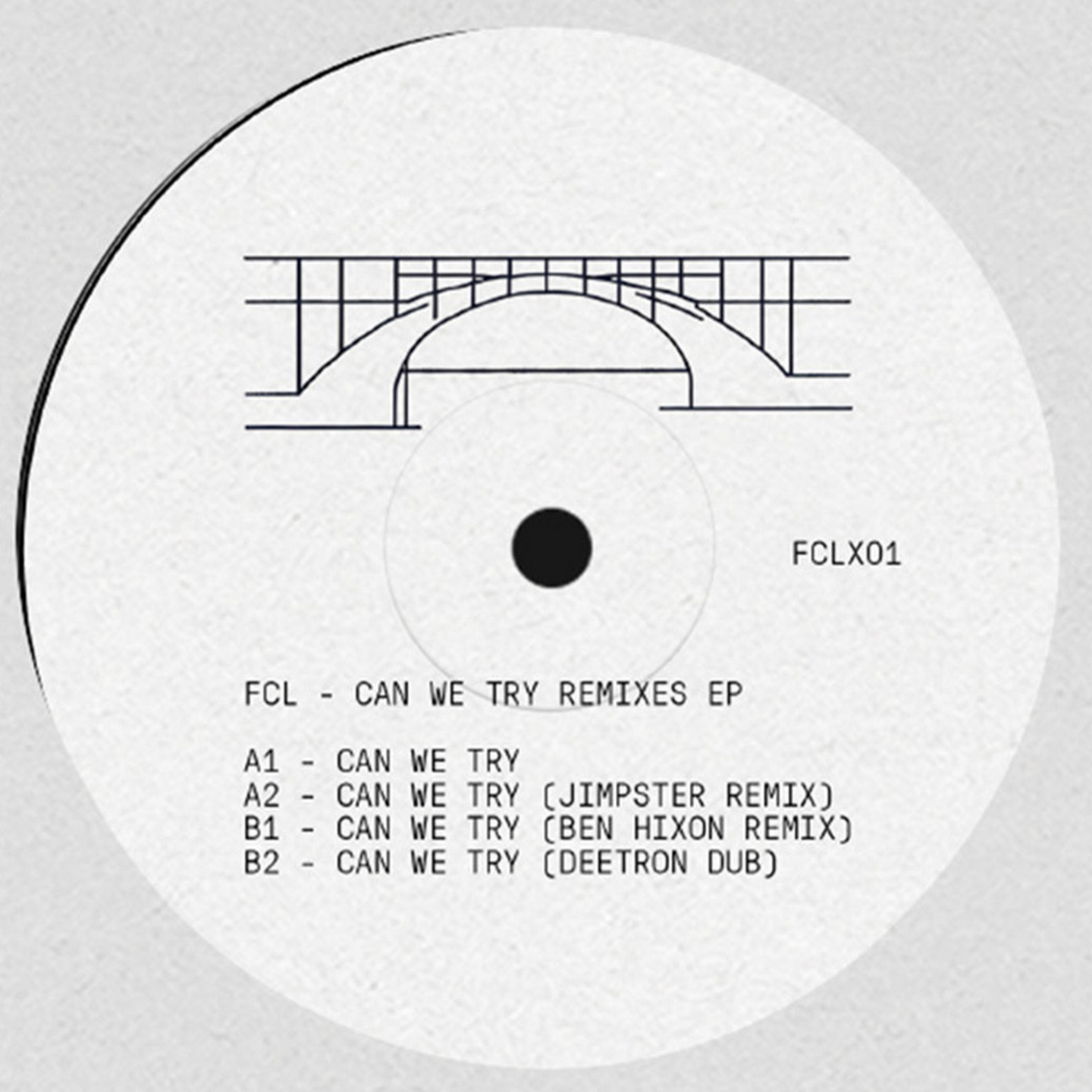 FCL  &  Jimpster  &  Deetron  &  Ben Hixon - Can We Try (Jimpster, Deetron, Ben Hixon Remixes) | FCL (FCLX01)
