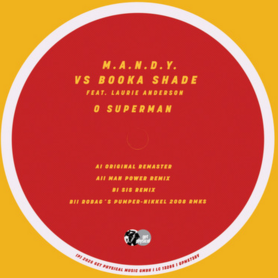 M.A.N.D.Y. vs. Booka Shade & Laurie Anderson - O Superman 2025 (Yellow Vinyl, RedLabel, Ltd) | Get Physical Music (GPM573-YV) - main M.A.N.D.Y. vs. Booka Shade & Laurie Anderson - O Superman 2025 (Yellow Vinyl, RedLabel, Ltd) | Get Physical Music (GPM573-YV) - main