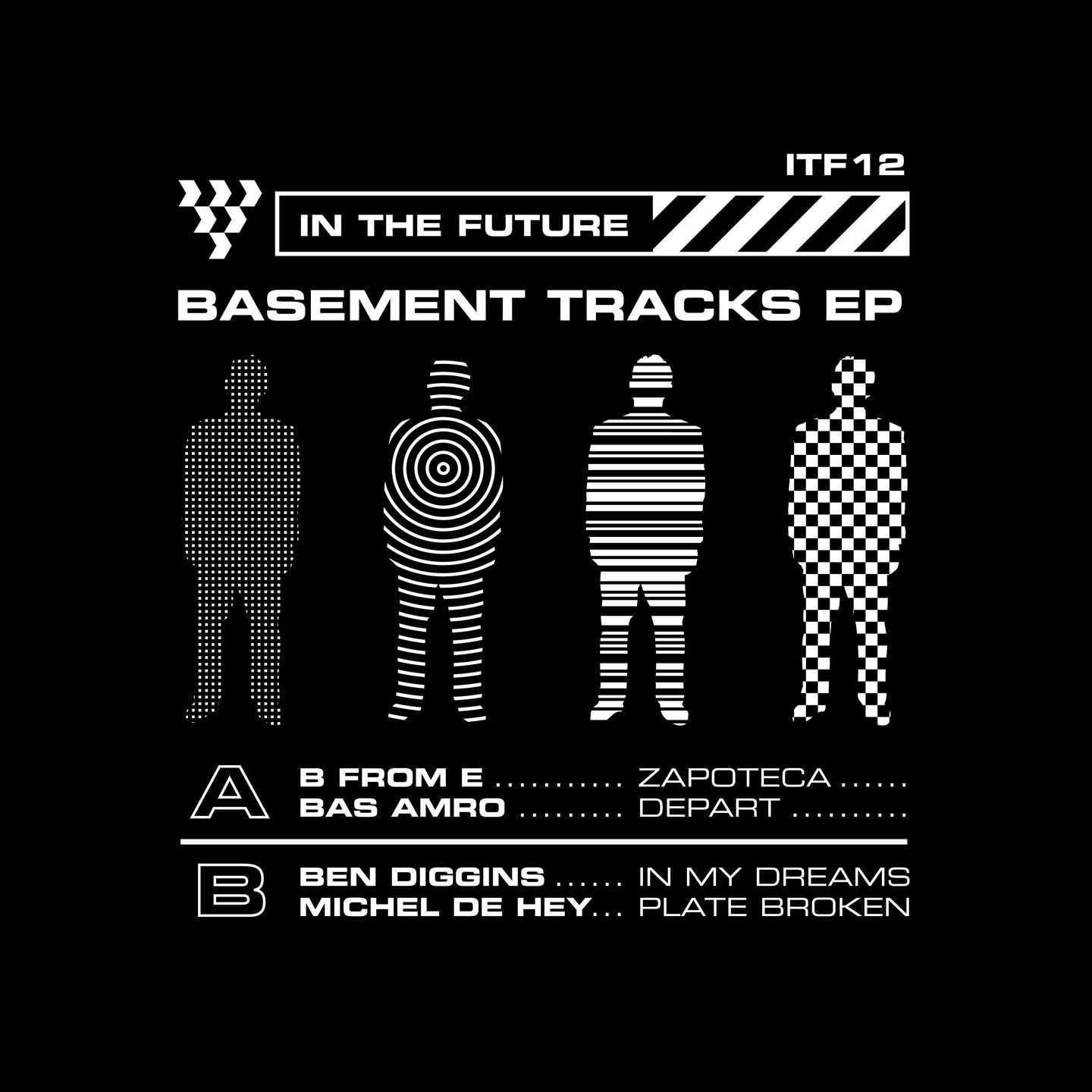 B From E  &  Bas Amro  &  Michel De Hey  &  Ben Diggins - Basement Tracks EP | In The Future (ITF12) - main
