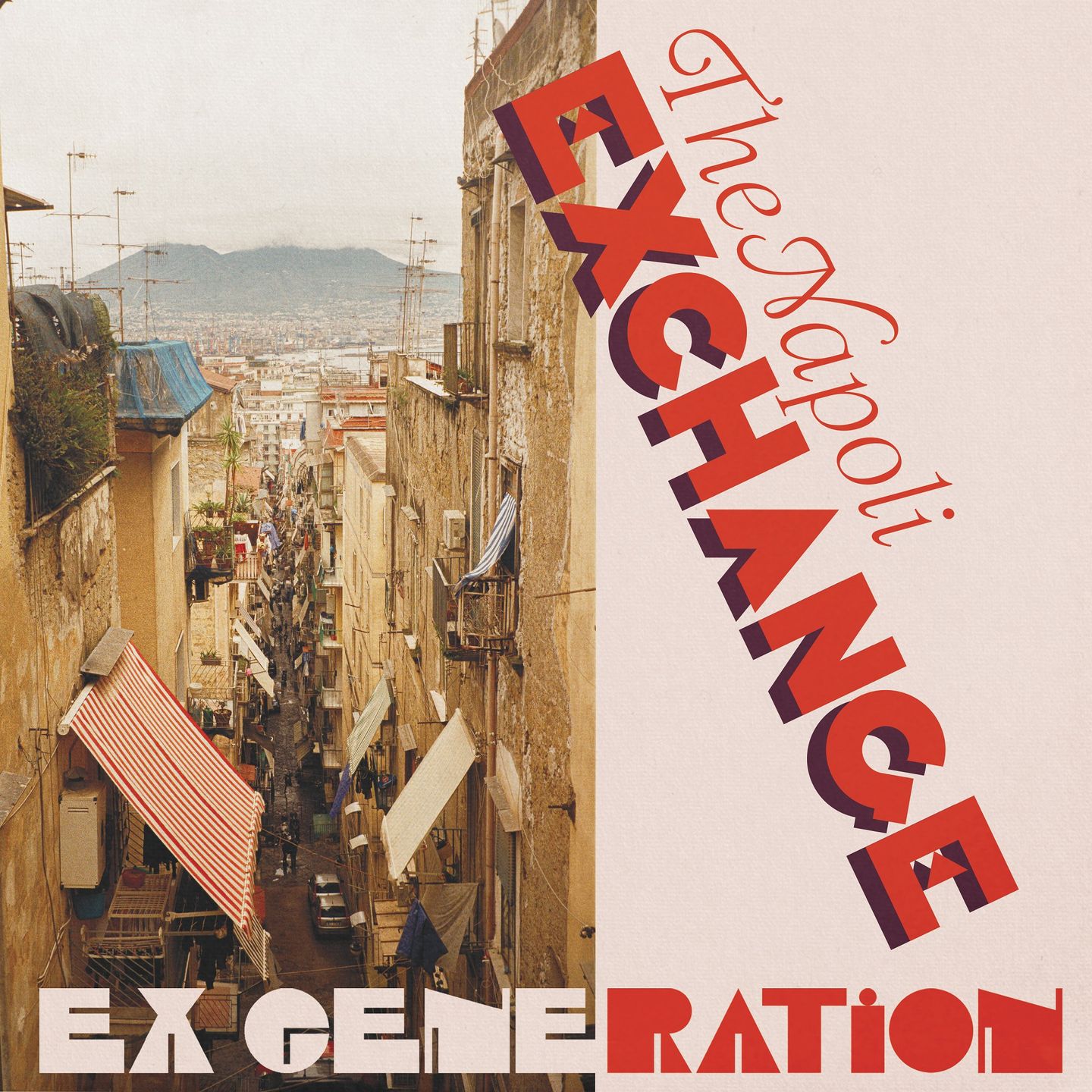 Ex Generation - The Napoli Exchange (LP) (Repress) | Energy Exchange Records (EXRECLP003)