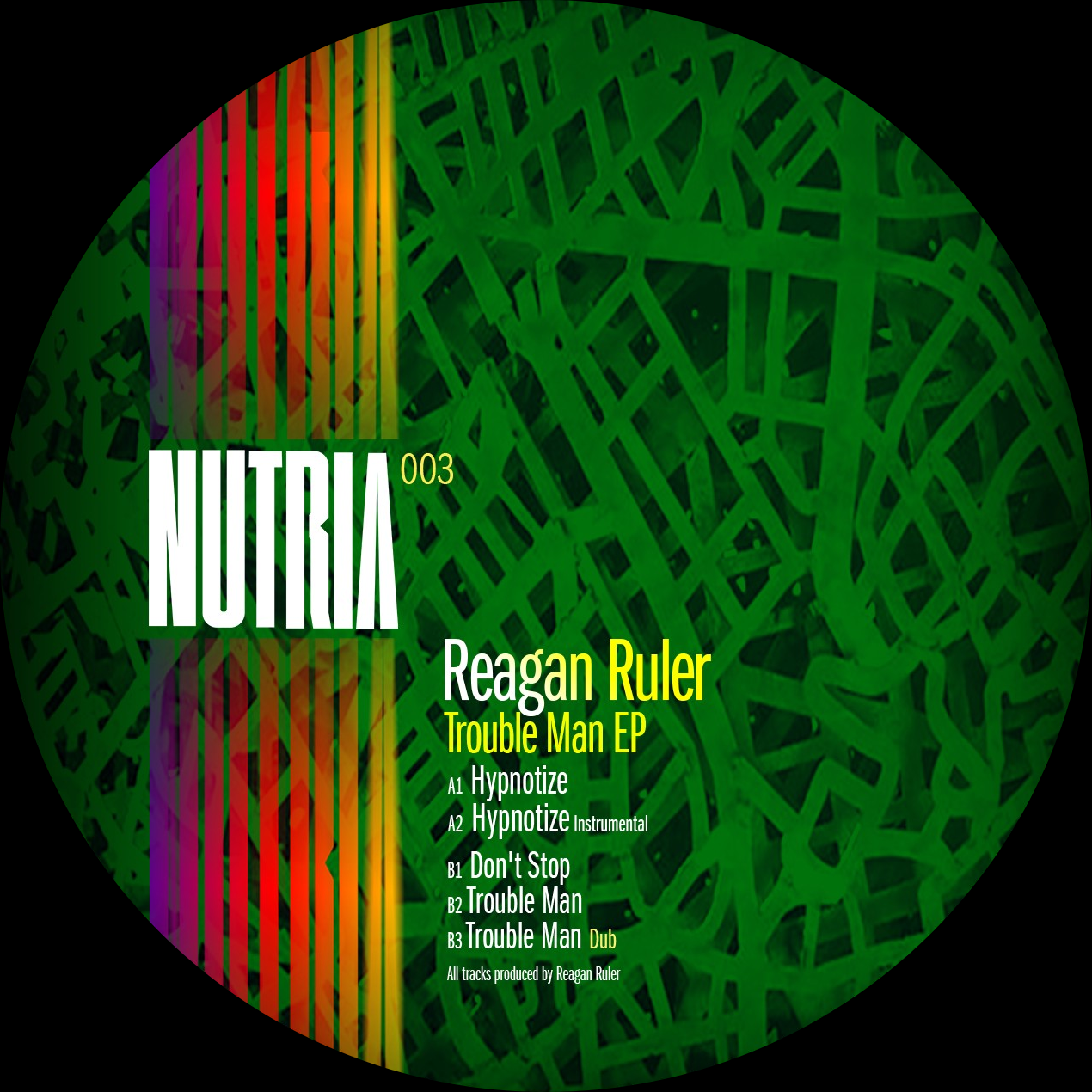 Reagan Ruler - Trouble Man EP | Nutria Sounds (NUTRIA003) - main Reagan Ruler - Trouble Man EP | Nutria Sounds (NUTRIA003) - main