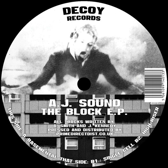 AJ Sound & Arthur Smith & John Kennedy - The Block E.P. | Decoy Records (DK001K) - main AJ Sound & Arthur Smith & John Kennedy - The Block E.P. | Decoy Records (DK001K) - main