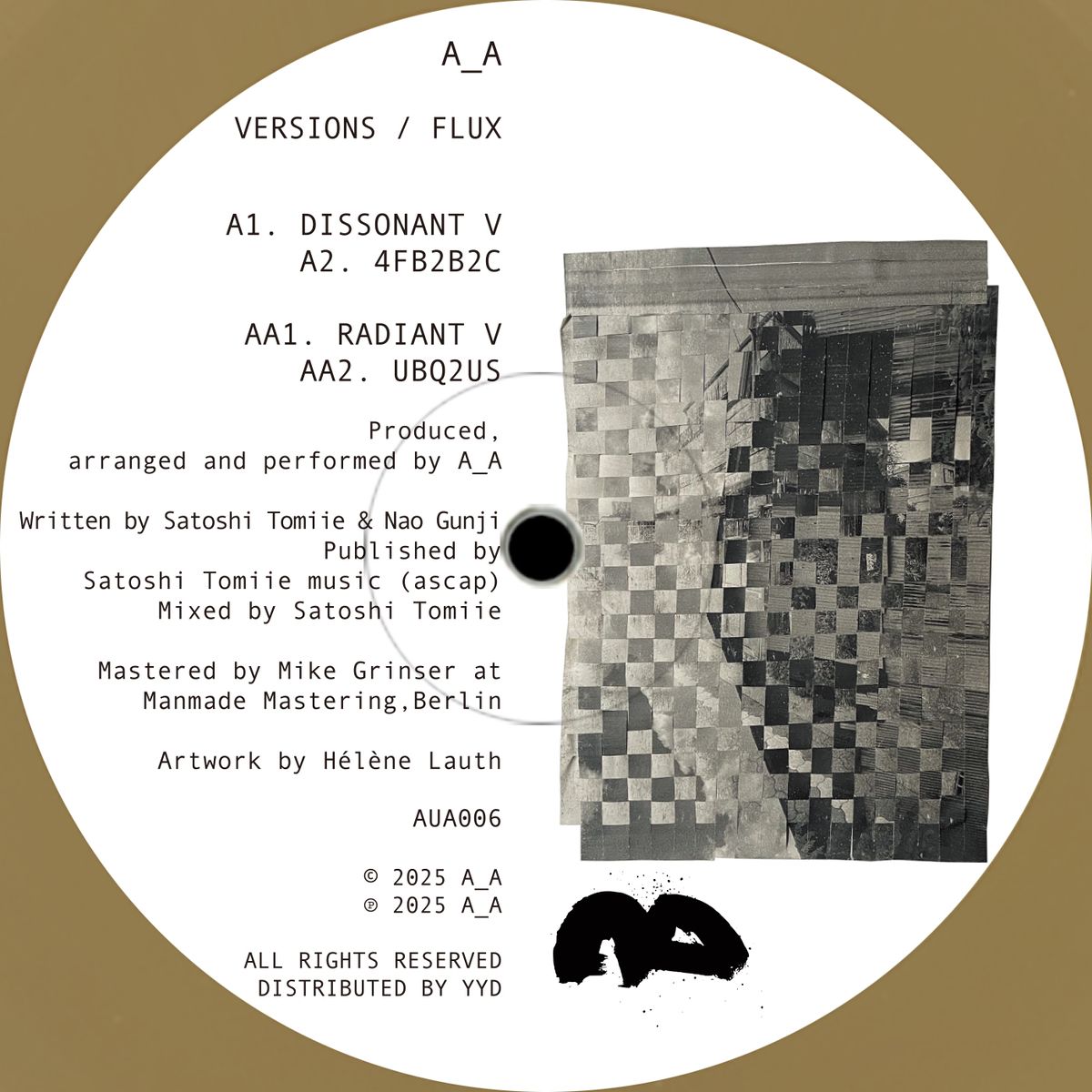 A_A & Satoshi Tomiie & Nao Gunji - Versions / Flux (Transparent White and Gold Vinyl) | A_A (AUA006) - 2 A_A & Satoshi Tomiie & Nao Gunji - Versions / Flux (Transparent White and Gold Vinyl) | A_A (AUA006) - 2