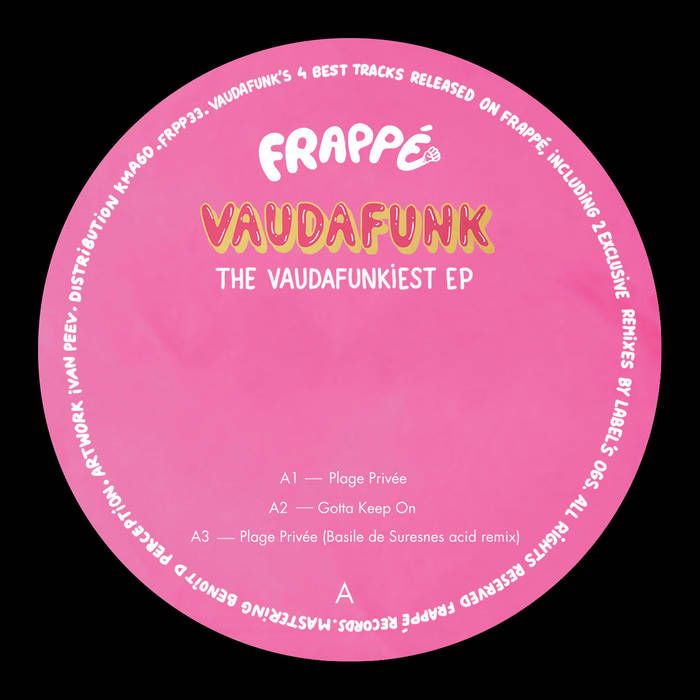 Vaudafunk  &  Ten Fingerz  &  Basile de Suresnes - The Vaudafunkiest EP | Frappé Records (FRPP033) - main