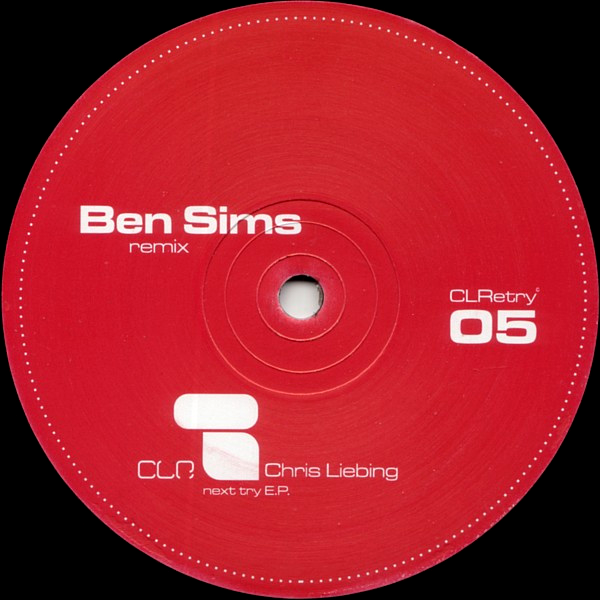 Chris Liebing  &  Ben Sims  &  Ian J. Richardson - Next Try E.P. (Remixes) | CLRetry (CLRetry05) - main