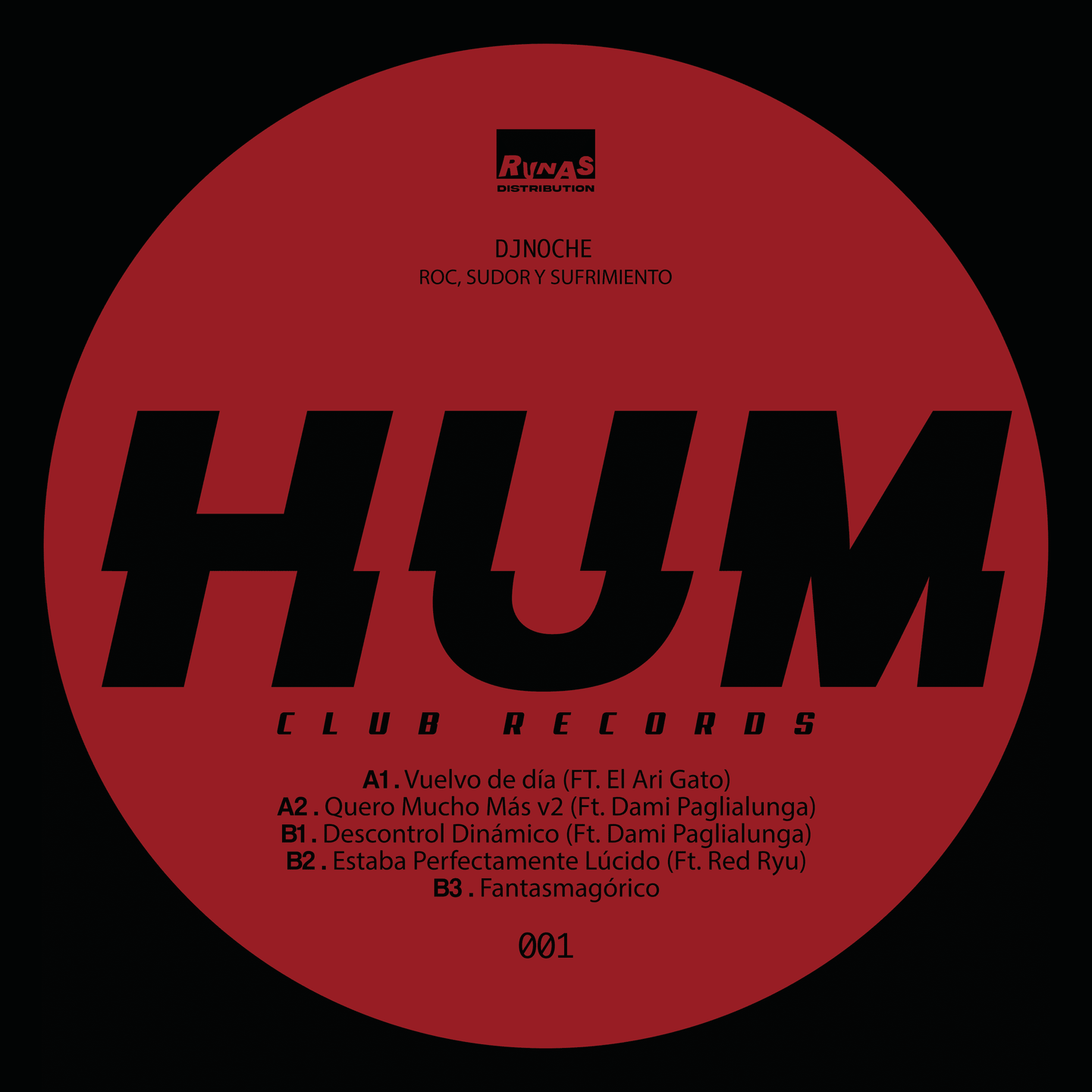 Dj Noche - Roc, Sudor & Sufrimiento | Hum Club Records (HUM001) | Hum Club Records (HUM001)