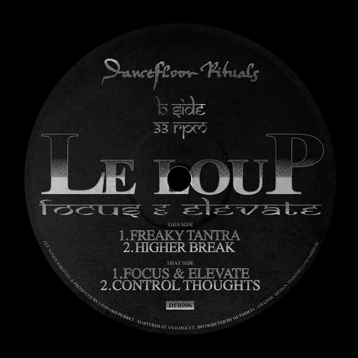 Le Loup - Focus & Elevate | Dance Floor Rituals (DFR006) | Dance Floor Rituals () - main Le Loup - Focus & Elevate | Dance Floor Rituals (DFR006) | Dance Floor Rituals () - main