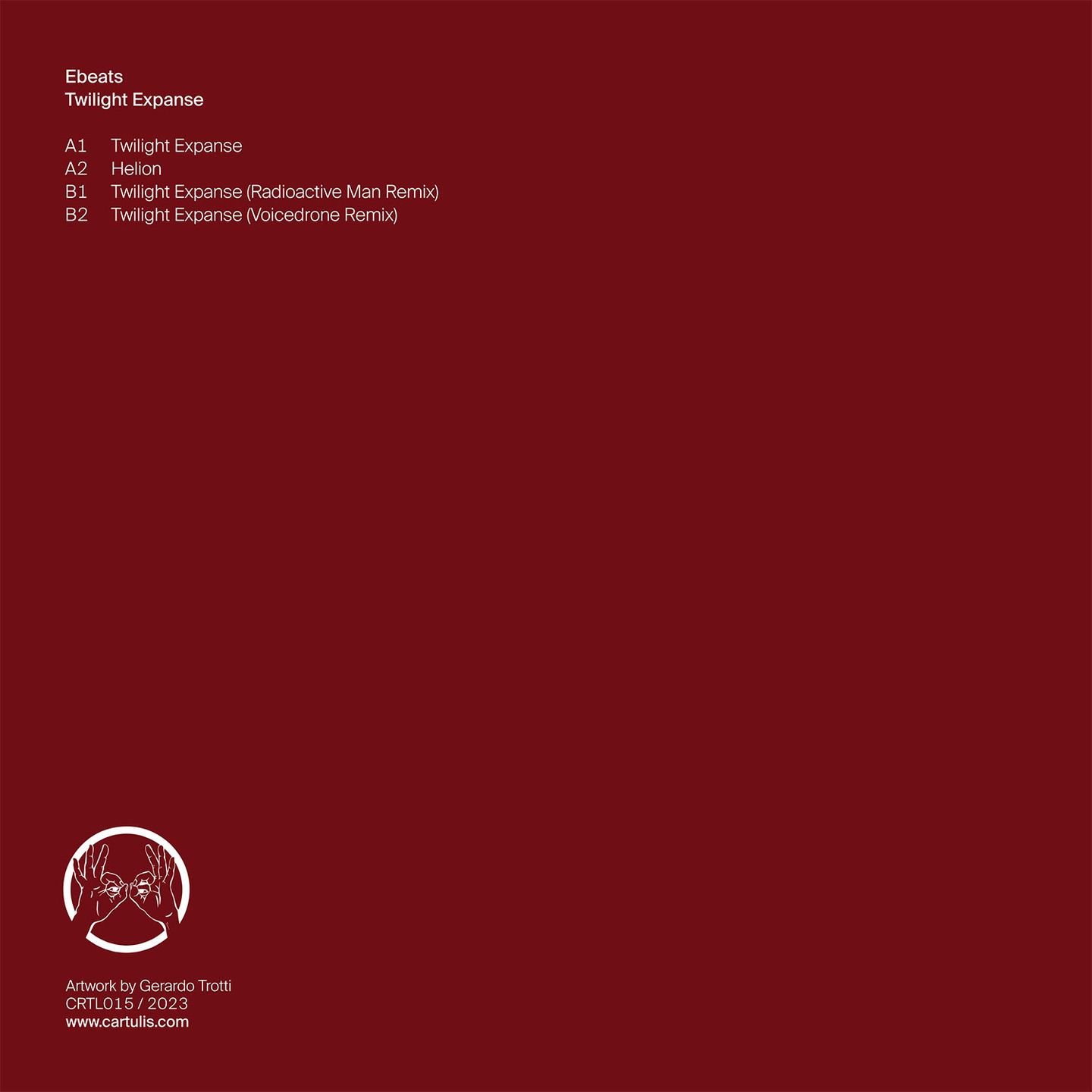 ebeats - Twilight Expanse (Incl. Radioactive Man & Voicedrone Remixes) | Cartulis Music (CRTL015) | Cartulis Music (CRTL015) - 2 ebeats - Twilight Expanse (Incl. Radioactive Man & Voicedrone Remixes) | Cartulis Music (CRTL015) | Cartulis Music (CRTL015) - 2
