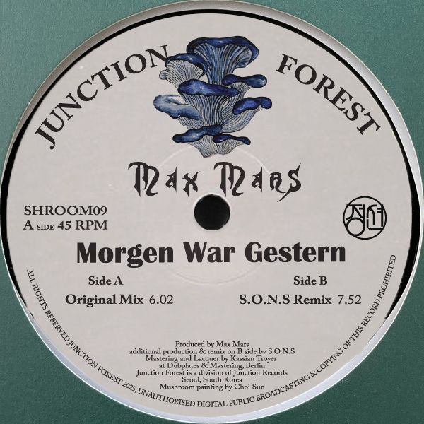 Max Mars - Morgen War Gestern | Junction Forest (SHROOM09) | Junction Forest (SHROOM09) - main Max Mars - Morgen War Gestern | Junction Forest (SHROOM09) | Junction Forest (SHROOM09) - main