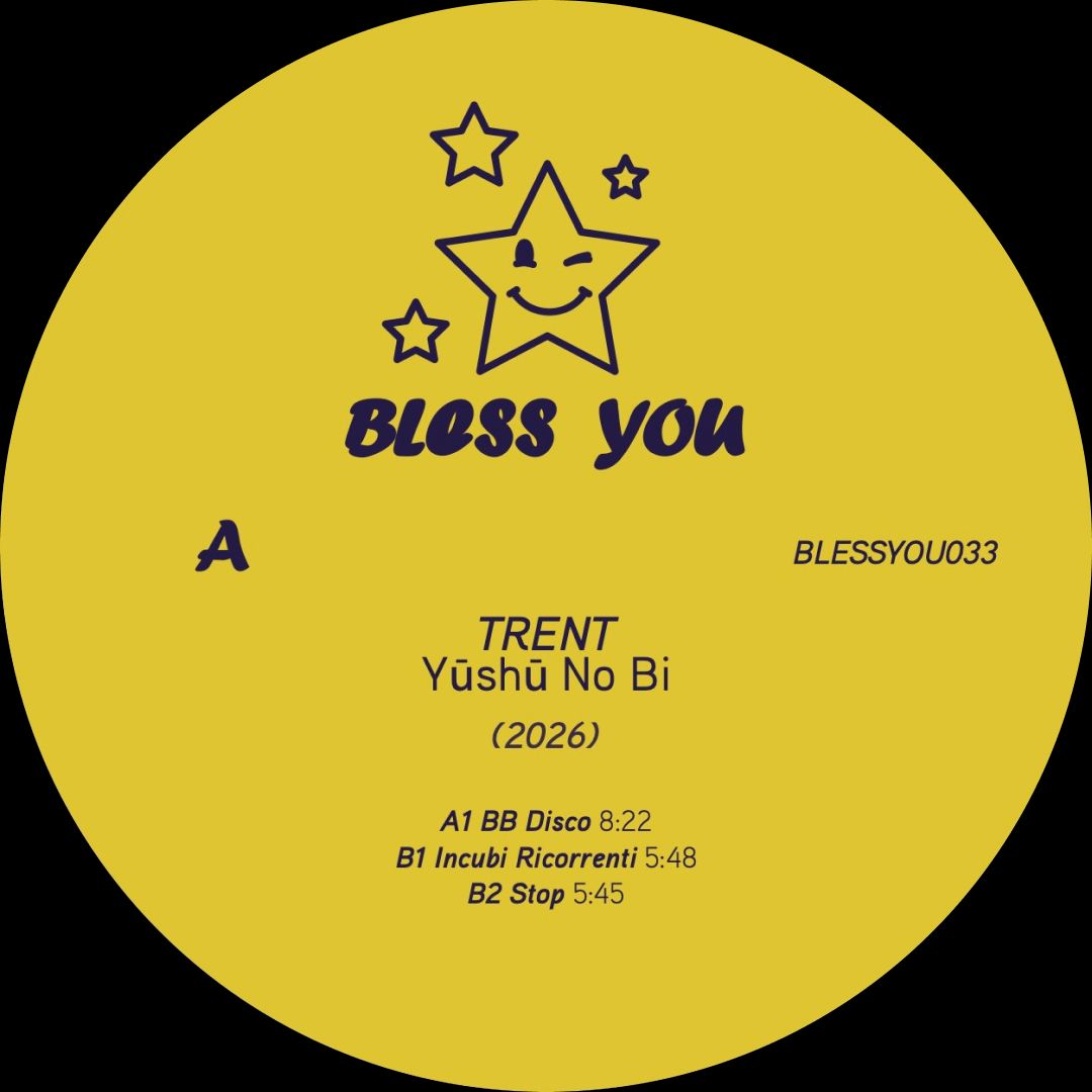 Trent - Yūshū No Bi | Bless You (BLESSYOU033) | Bless You (BLESSYOU033) - 2