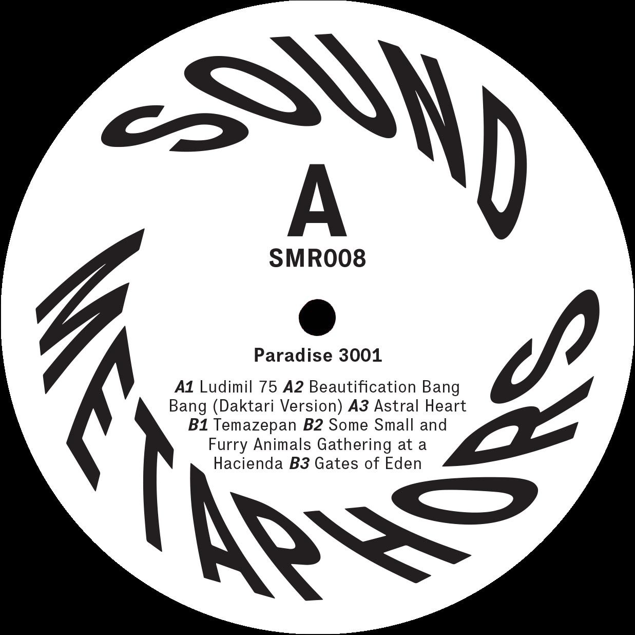 Paradise 3001 - Selected Works From Between 1992 And 1995 | Sound Metaphors Records (SMR008) - 6