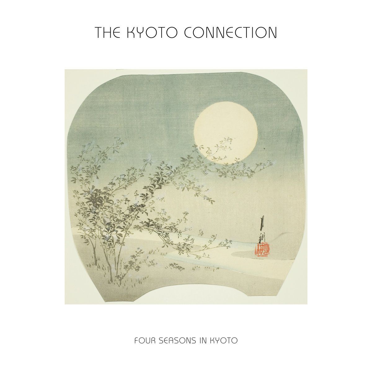 The Kyoto Connection - Four Seasons in Kyoto | Temples Of Jura (TEMPLELP007)
