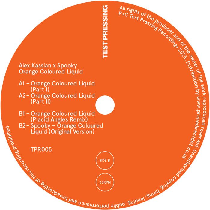 Alex Kassian  &  Spooky - Orange Coloured Liquid | Test Pressing Recordings (TPR005) - 3