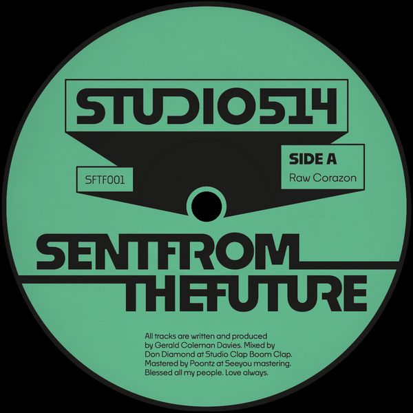 Gerald Coleman Davies - STUDIO514 | Sent From The Future (SFTF001)