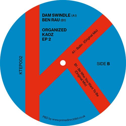 Dam Swindle / Ben Rau - Organized Kaoz EP 2 | Kaoz Theory (KTEP002V) - 2