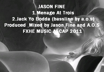 Jason Fine - Menage At Trois | FXHE Records (FXHE JFIN) - 3