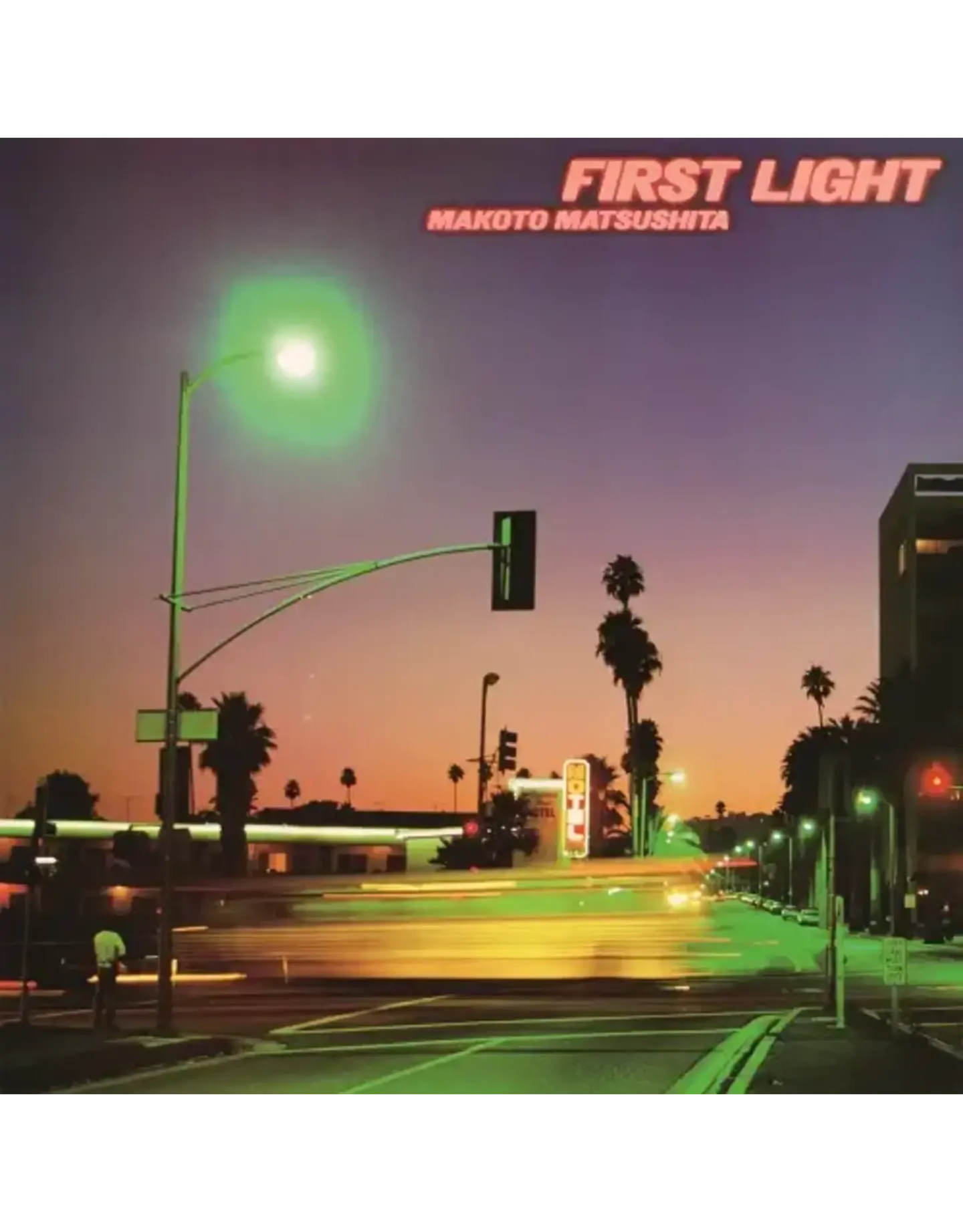 Makoto Matsushita - First Light (Clear Lime Yellow Vinyl) | Warner Music Japan (WQJL-205) - main