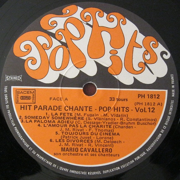 Mario Cavallero, Son Orchestre Et Ses Chanteurs - Hit Parade Chante - Pop Hits - Vol. 12 | Pop Hits (30 PH 1812) - 3
