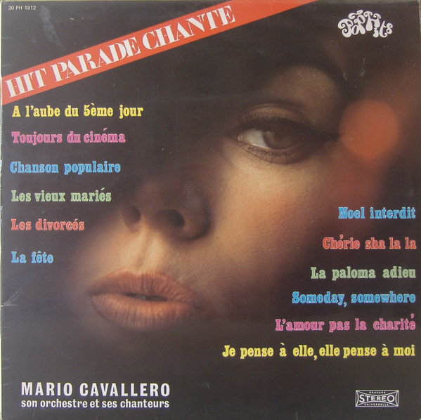 Mario Cavallero, Son Orchestre Et Ses Chanteurs - Hit Parade Chante - Pop Hits - Vol. 12 | Pop Hits (30 PH 1812) - main