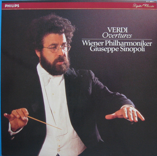 Giuseppe Sinopoli - Verdi - Wiener Philharmoniker - Overtures | Philips Digital Classics (411 469-1) - main Giuseppe Sinopoli - Verdi - Wiener Philharmoniker - Overtures | Philips Digital Classics (411 469-1) - main