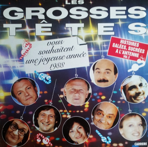 Les Grosses Têtes - Vous Souhaitent Une Joyeuse Année 1988 - Histoires Salées, Sucrées A L'antenne Vol 2 | Carrere (66 491) - main
