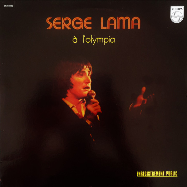 Serge Lama - Serge Lama À L'Olympia | Philips (6621 020) - main