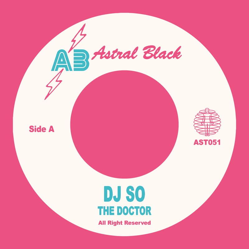 DJ SO - THE DOCTOR / DIET STONER | Astral Black (051) - main