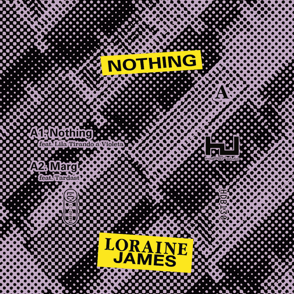 Loraine James - Loraine James - Nothing EP | () - main Loraine James - Loraine James - Nothing EP | () - main