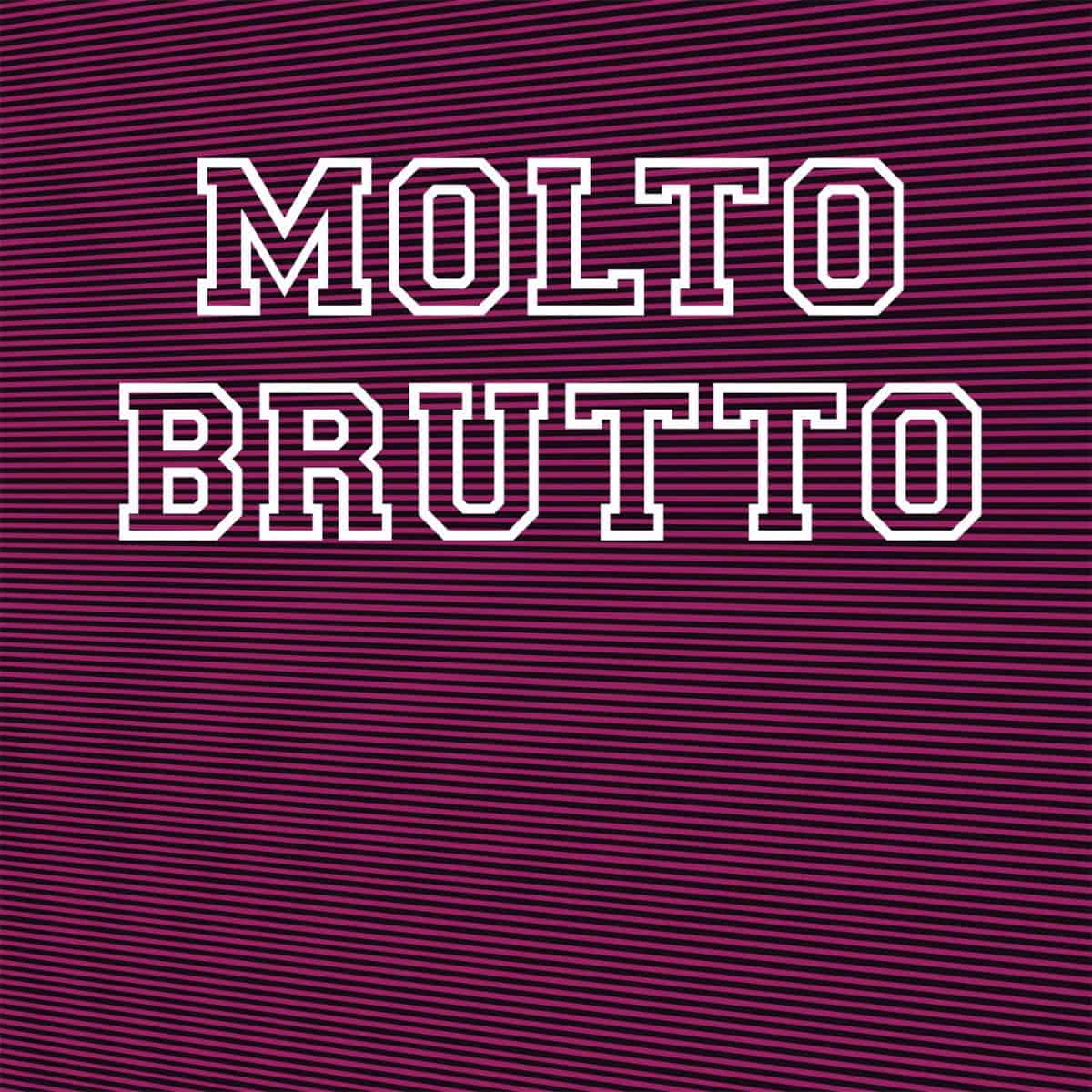 Molto Brutto - Molto Brutto - II | () - main Molto Brutto - Molto Brutto - II | () - main