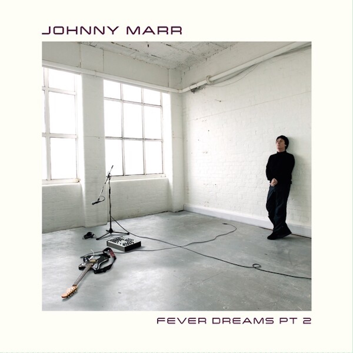 Johnny Marr - Johnny Marr - Fever Dreams Pt. 2 | () - main Johnny Marr - Johnny Marr - Fever Dreams Pt. 2 | () - main