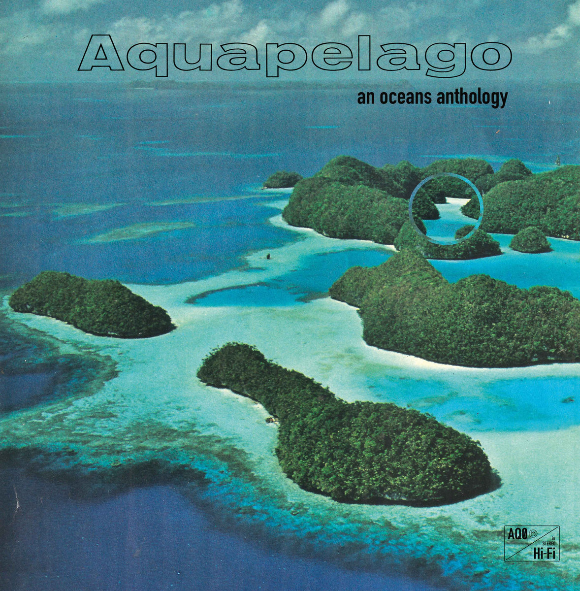 Various Artists - Various Artists - Aquapelago (An Oceans Anthology) | () - main Various Artists - Various Artists - Aquapelago (An Oceans Anthology) | () - main