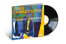 Charles Lloyd - Charles Lloyd - Trios - Ocean | () - main Charles Lloyd - Charles Lloyd - Trios - Ocean | () - main