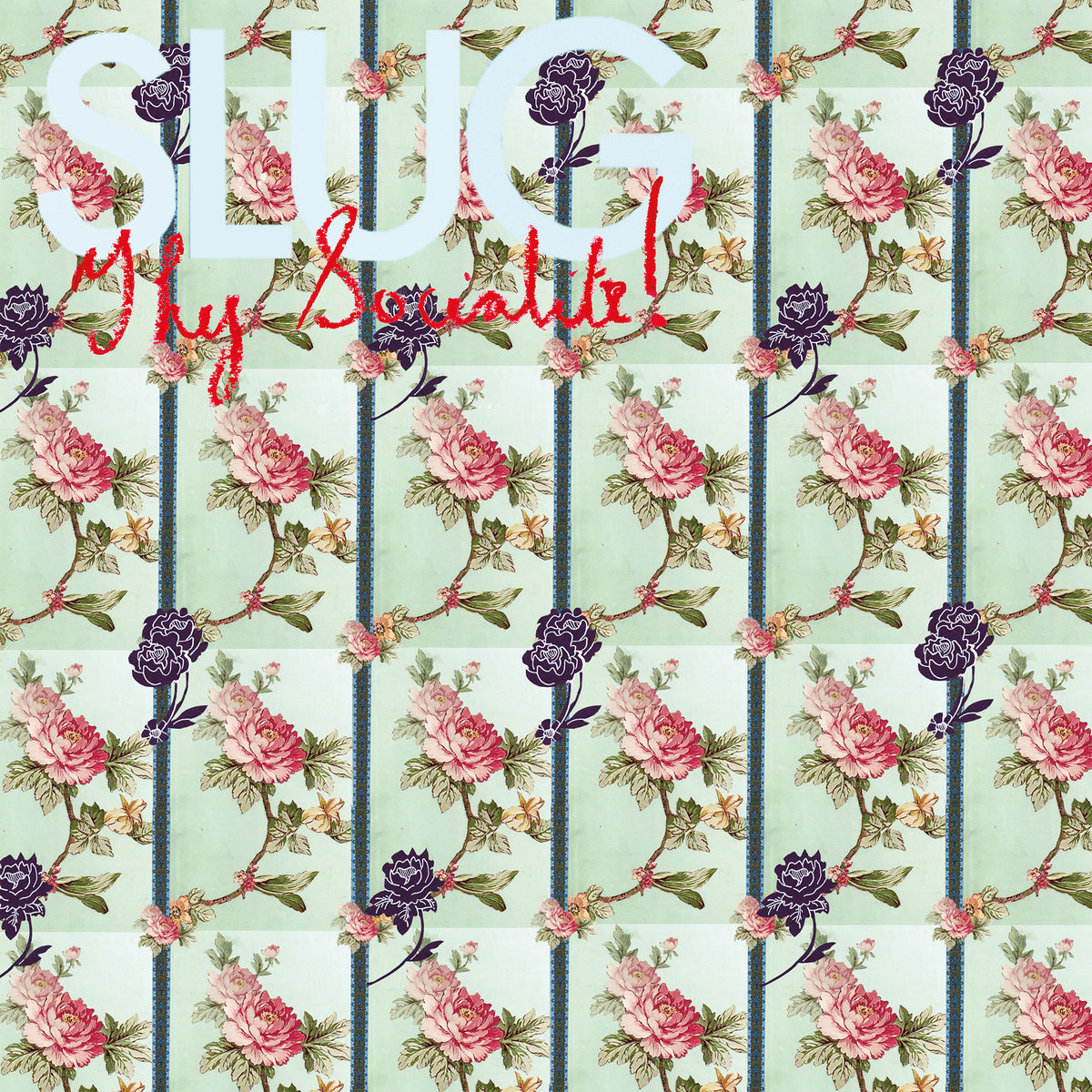 Slug - Slug - Thy Socialite! | () - main Slug - Slug - Thy Socialite! | () - main