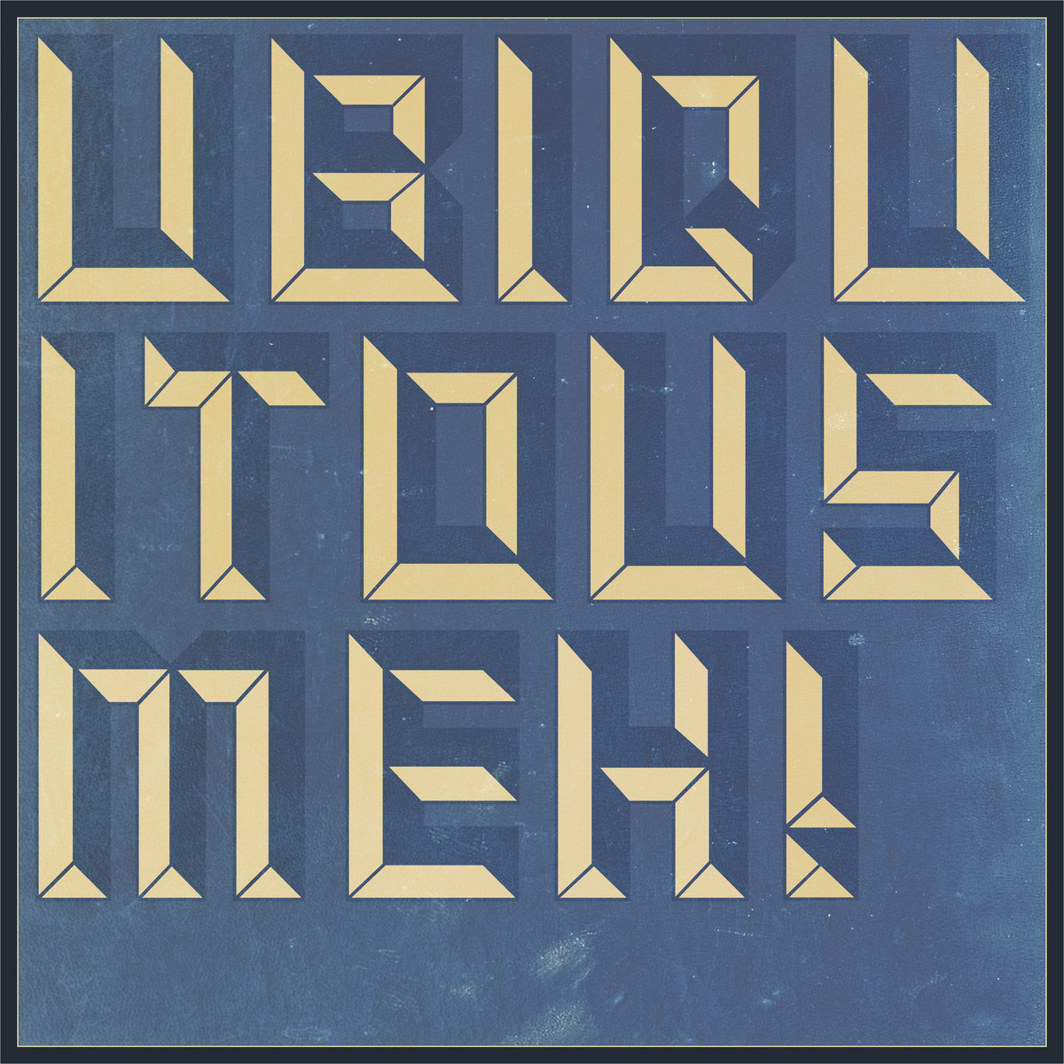 Ubiquitous Meh! - Ubiquitous Meh! - Songs Wrought Wrong / Fecund With Love | () - main Ubiquitous Meh! - Ubiquitous Meh! - Songs Wrought Wrong / Fecund With Love | () - main