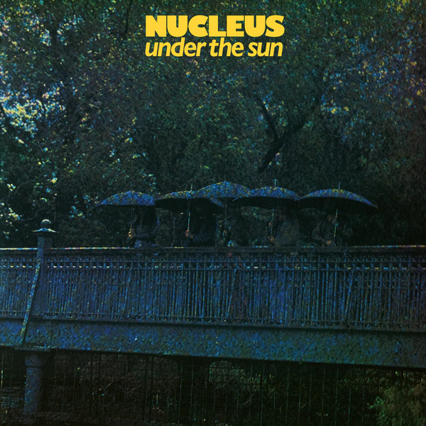 Nucleus – Under The Sun (Be With Records) - Nucleus – Under The Sun (Be With Records) | () - main Nucleus – Under The Sun (Be With Records) - Nucleus – Under The Sun (Be With Records) | () - main