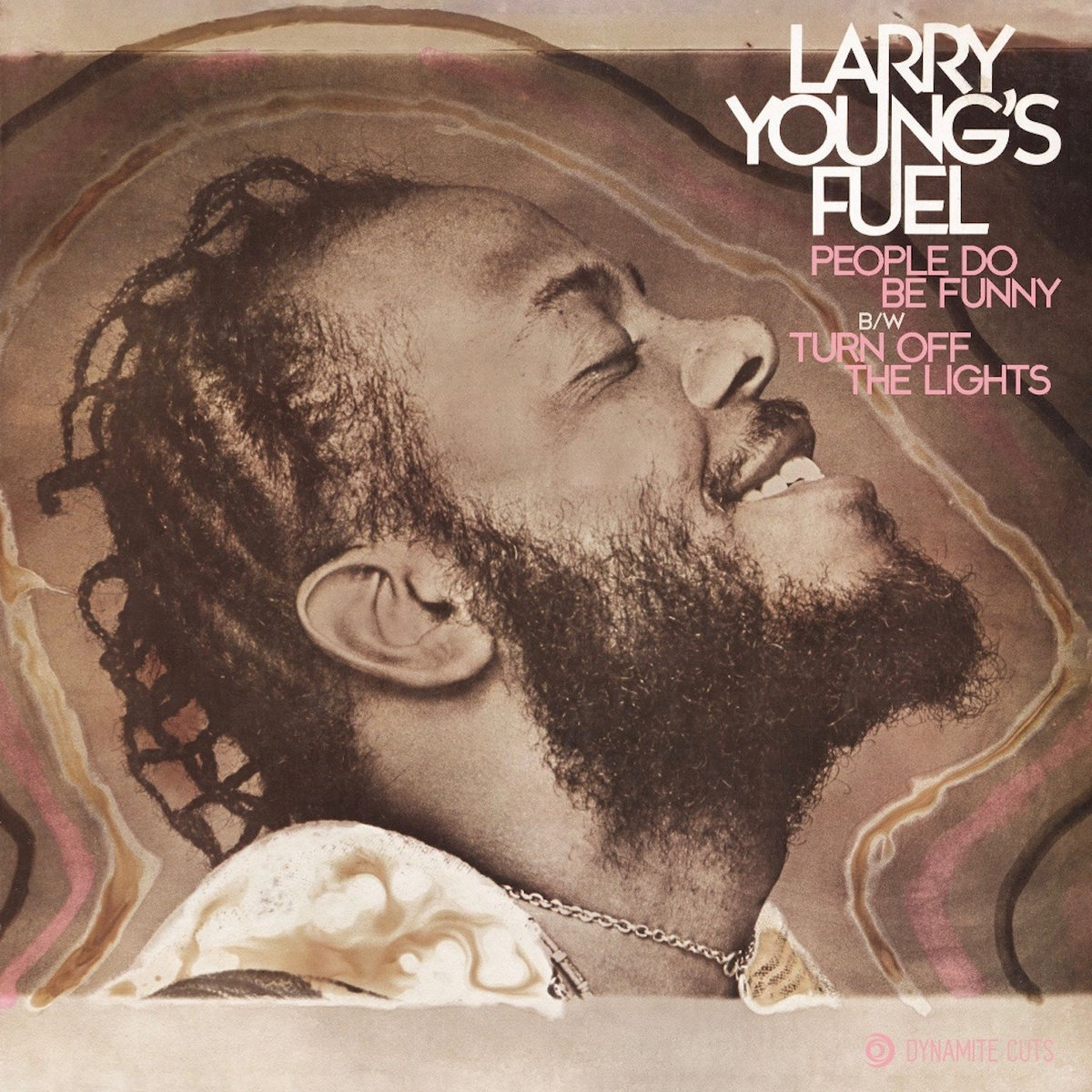 Larry Youngs Fuel - Larry Youngs Fuel - "People do be funny" B/W "Turn off the lights" | () - main Larry Youngs Fuel - Larry Youngs Fuel - "People do be funny" B/W "Turn off the lights" | () - main